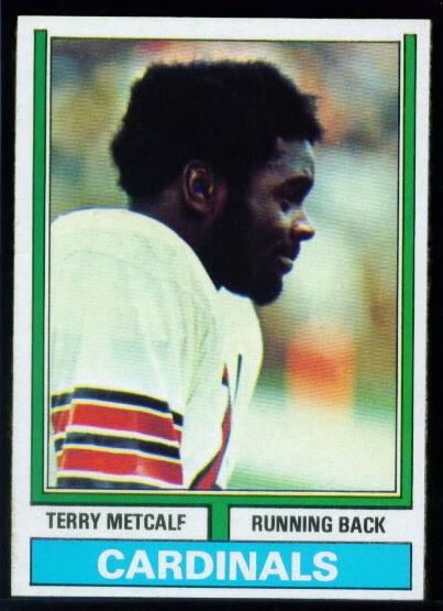444 Terry Metcalf